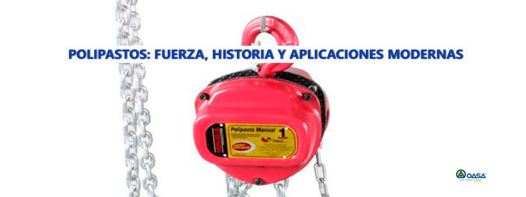 Polipastos: fuerza, historia y aplicaciones modernas
